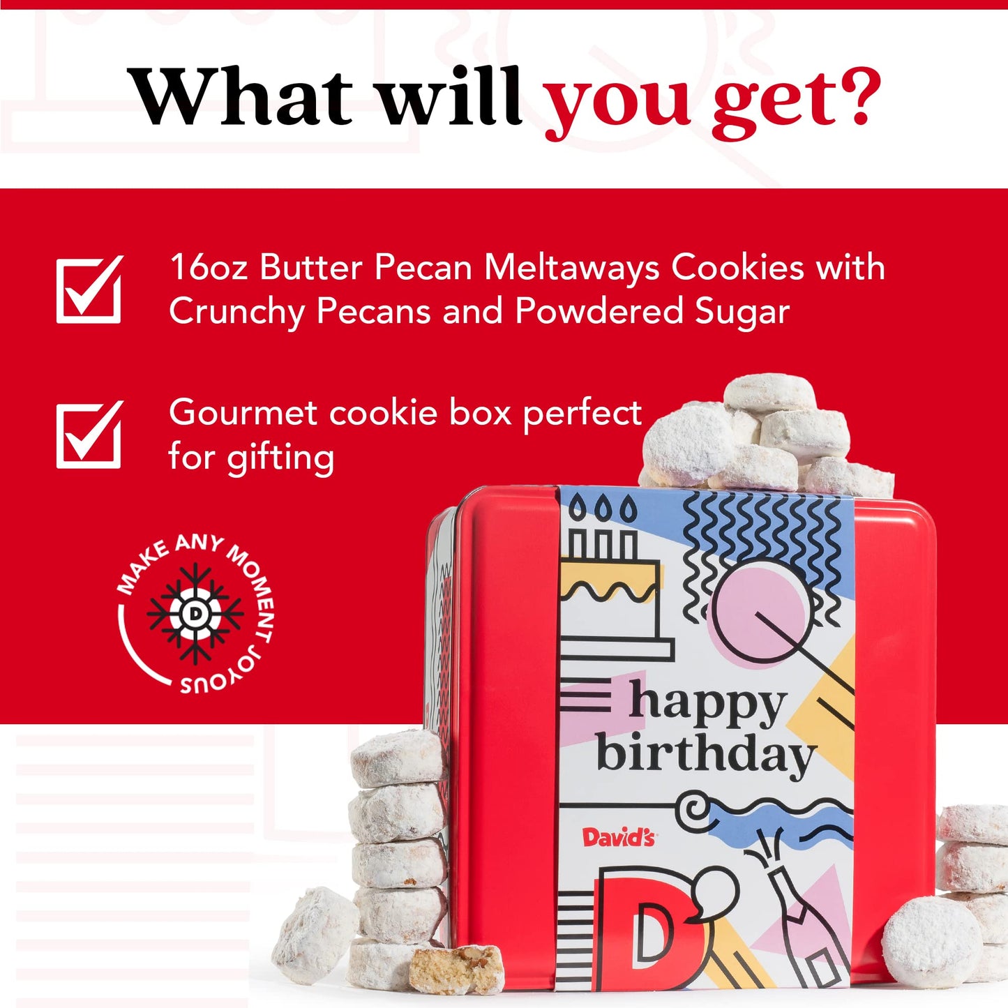 Davids Cookies Happy Birthday Gift For Everyone - 1Lb Butter Pecan Meltaways Cookies With Crunchy Pecans And Powdered Sugar - Pr