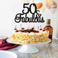 Gyufise 1Pcs 50 & Fabulous Cake Toppers Black 50 Birthday Anniversary Cake Toppers For 50 Birthday Anniversary Party Decorations