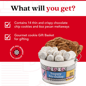 Davids Cookies Happy Birthday Cookies Bucket With Thin Crispy Cookies And Butter Pecan Meltaways Treats - Gourmet Cookies Gift B