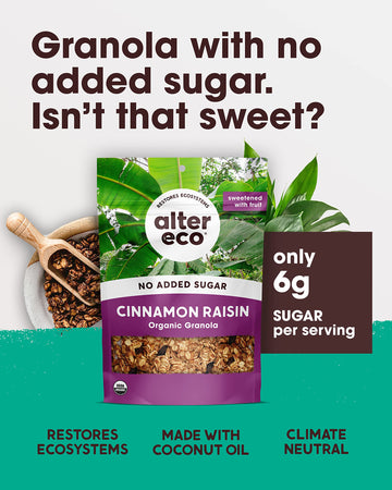 Alter Eco Cinnamon Raisin Granola, Healthy, Organic Breakfast & Snack, Naturally Sweetened With Fruit, Vegan, No Artificial Suga