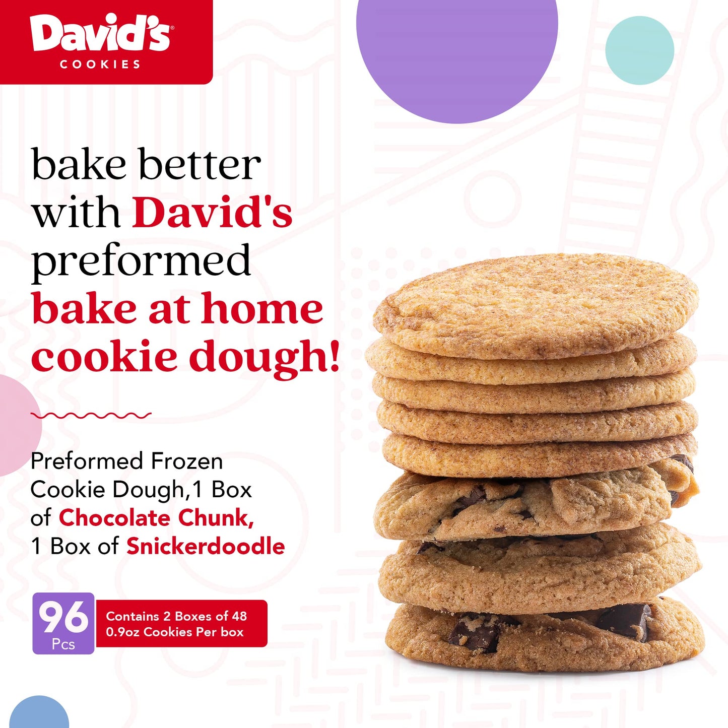 David's Cookies Preformed Frozen Cookie Dough - Chocolate Chunk & Snickerdoodle - 96 count