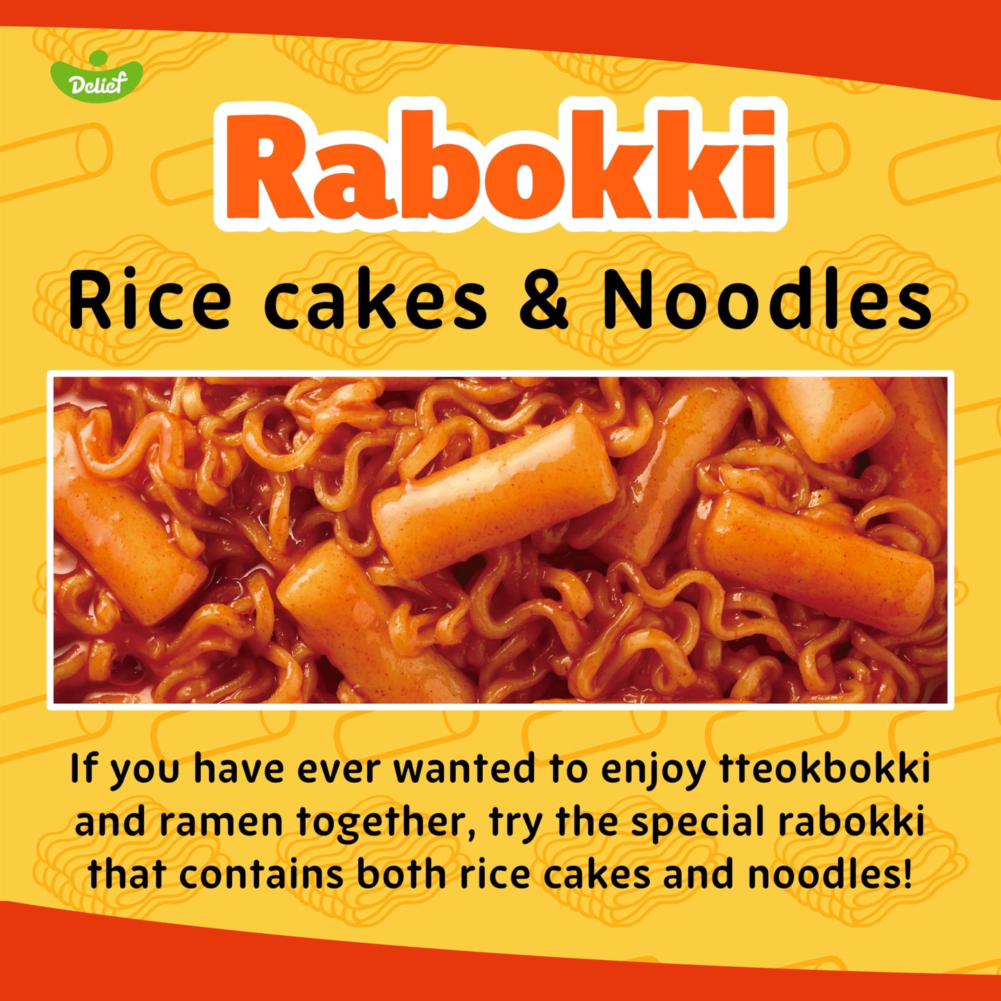 DELIEF Rabokki Sweet and Spicy Original Flavor 165g - Korean Street Food, Ramen Noodle and Tteokbokki Rice Cake, Quick Meal