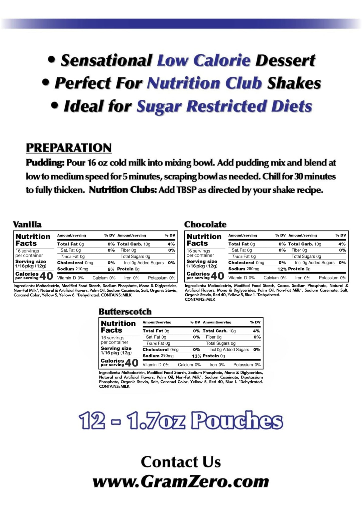 GramZero Sugar Free Pudding Mix Variety Pack - Vanilla, Chocolate, Butterscotch, 12 x 1.7 oz, Low Calorie, Stevia Sweetened