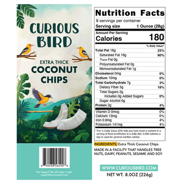 Curious Bird Extra Thick Coconut Chips - Unsweetened - Sulfite Free - 8 Ounces
