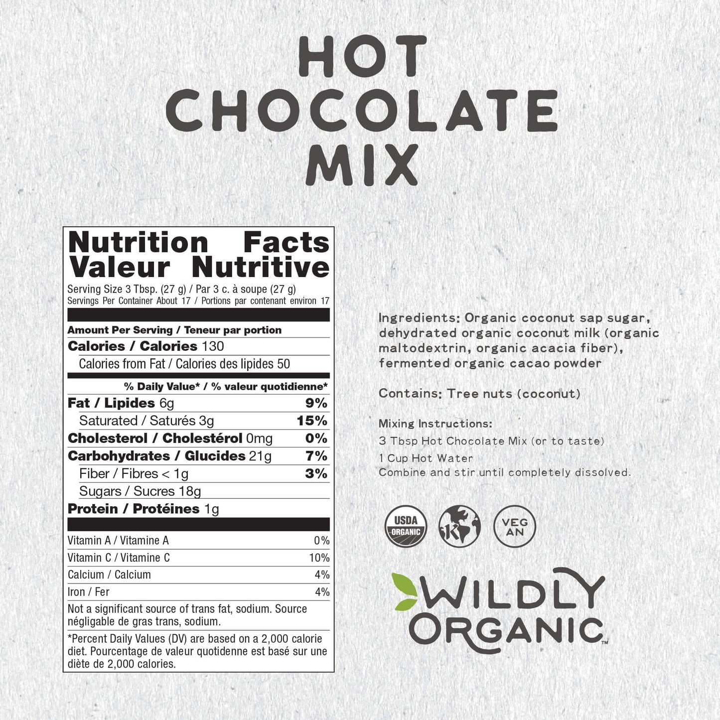 Wildly Organic Hot Chocolate Mix - 16 Oz, 1 Lb Bag - Organic, Vegan, Raw Cacao, Fair Trade, Dairy-Free, Gluten-Free - 3 Ingredie