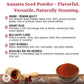 Achiote Powder – Ground Annatto Seeds 8Oz Great For Adding Color And Mild Flavor In Soup, Stews, Meats And Mexican Recipes