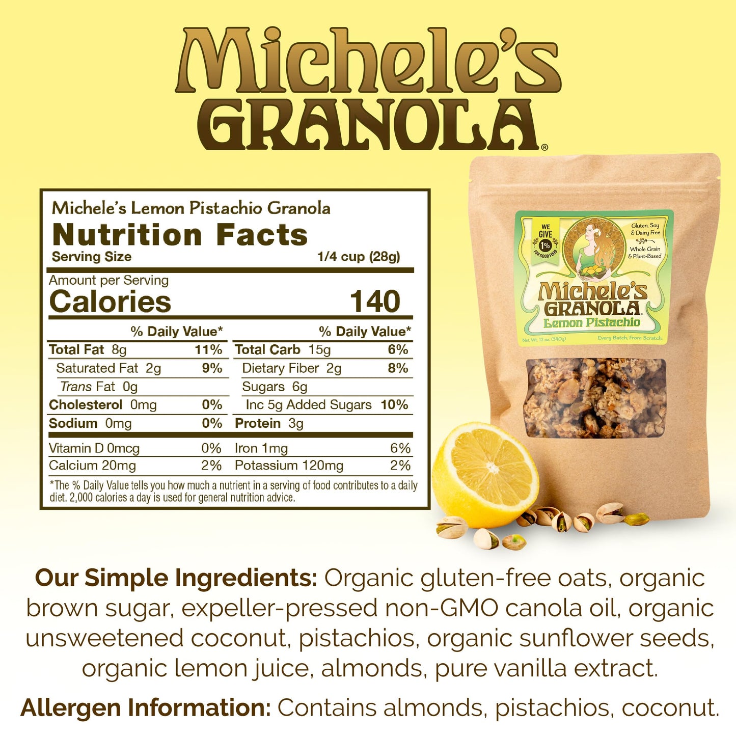 Micheles Granola - Lemon Pistachio - Handmade Non-GMO Whole Grain Oats - Free of Gluten, Soy, Wheat, & Dairy