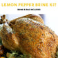 Fire & Flavor Lemon Pepper Turkey Perfect Brine - Turkey Brine Kit with Bag for Roasting  Grilling  smoky aroma  and Frying - Brining Seasonings for Cooking and Turkey Brine Bag - Turkey Brine and Rub Kit