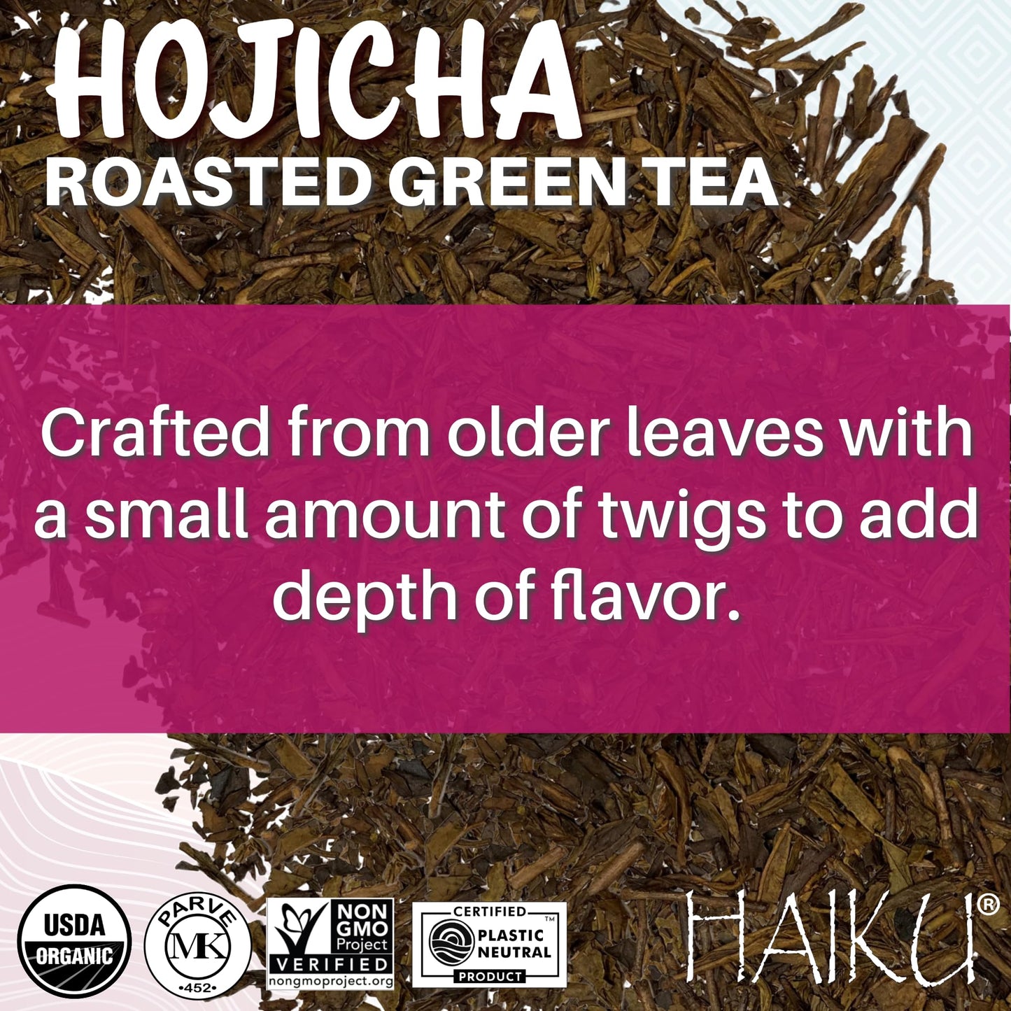 Haiku Organic Japanese Hojicha Roasted Green Tea, Kosher, Non-Gmo, 16 Teabags (1 Box)