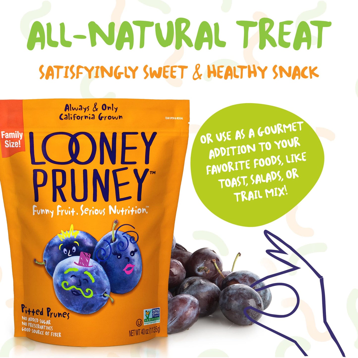 Looney Pruney Pitted Dried Prunes for the Entire Family  Always california-grown  Kosher  No Added Sugar & No Preservatives (40
