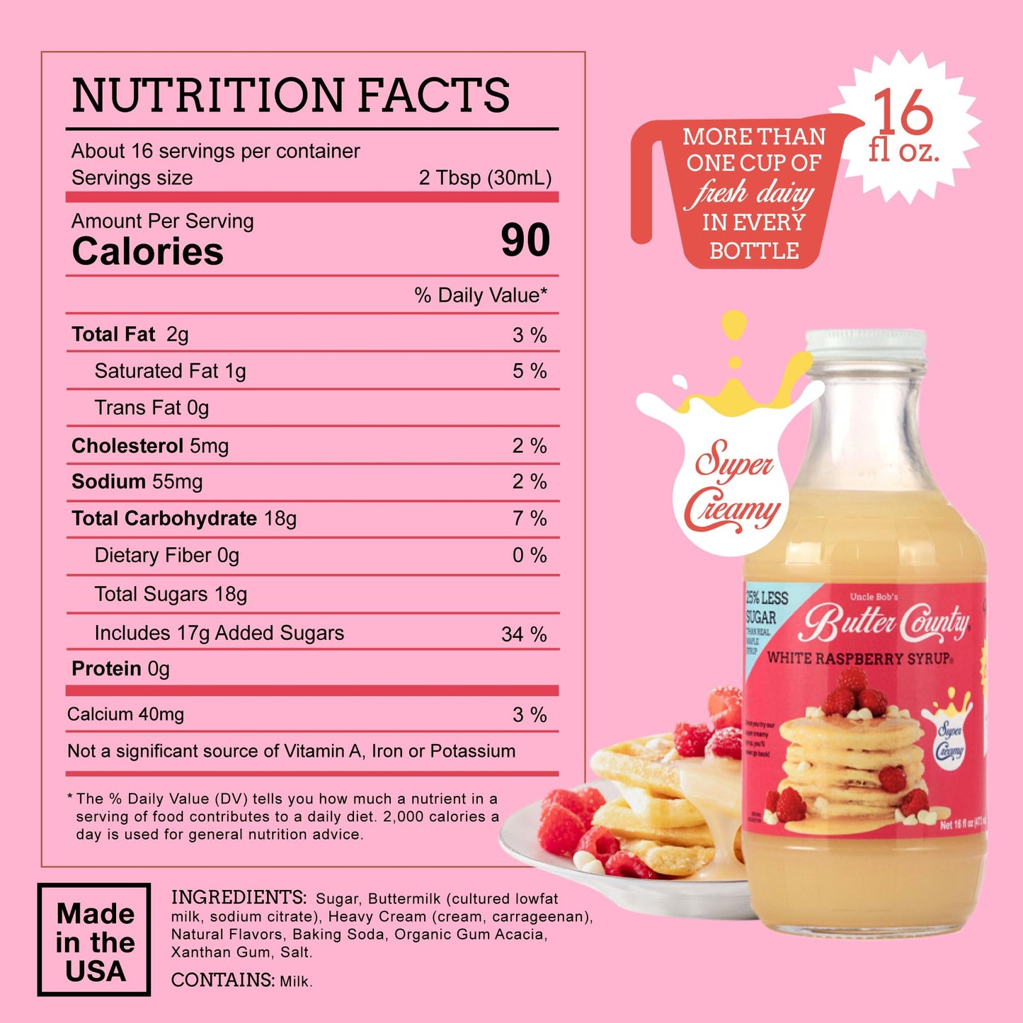 Rich & Creamy Buttermilk Syrup White Raspberry Flavor By Uncle Bob'S Butter Country 16 Fl Oz/1 Pack
