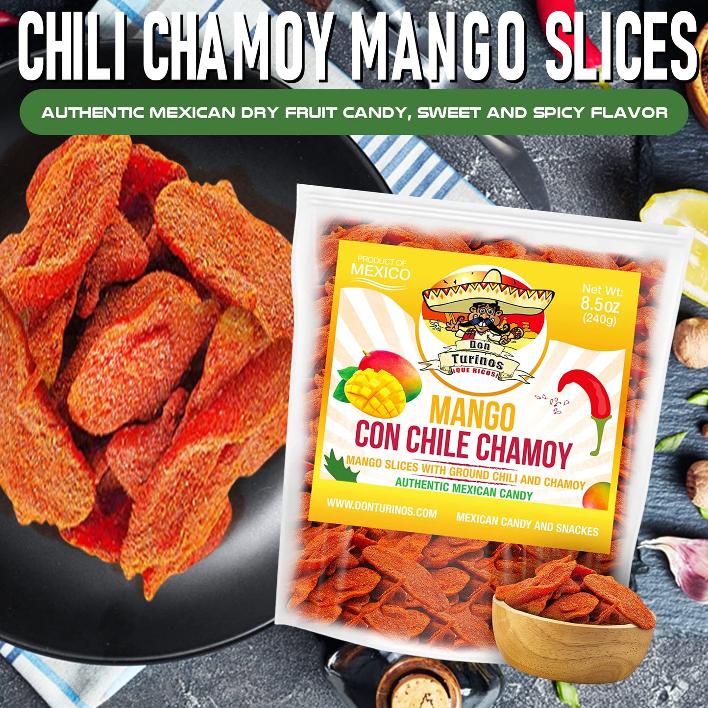 Chili Chamoy Mango Slices by Don Turinos - 8.5 oz Authentic Mexican Dry Fruit Candy, Sweet & Spicy Flavor, Natural Dulce Mexicano