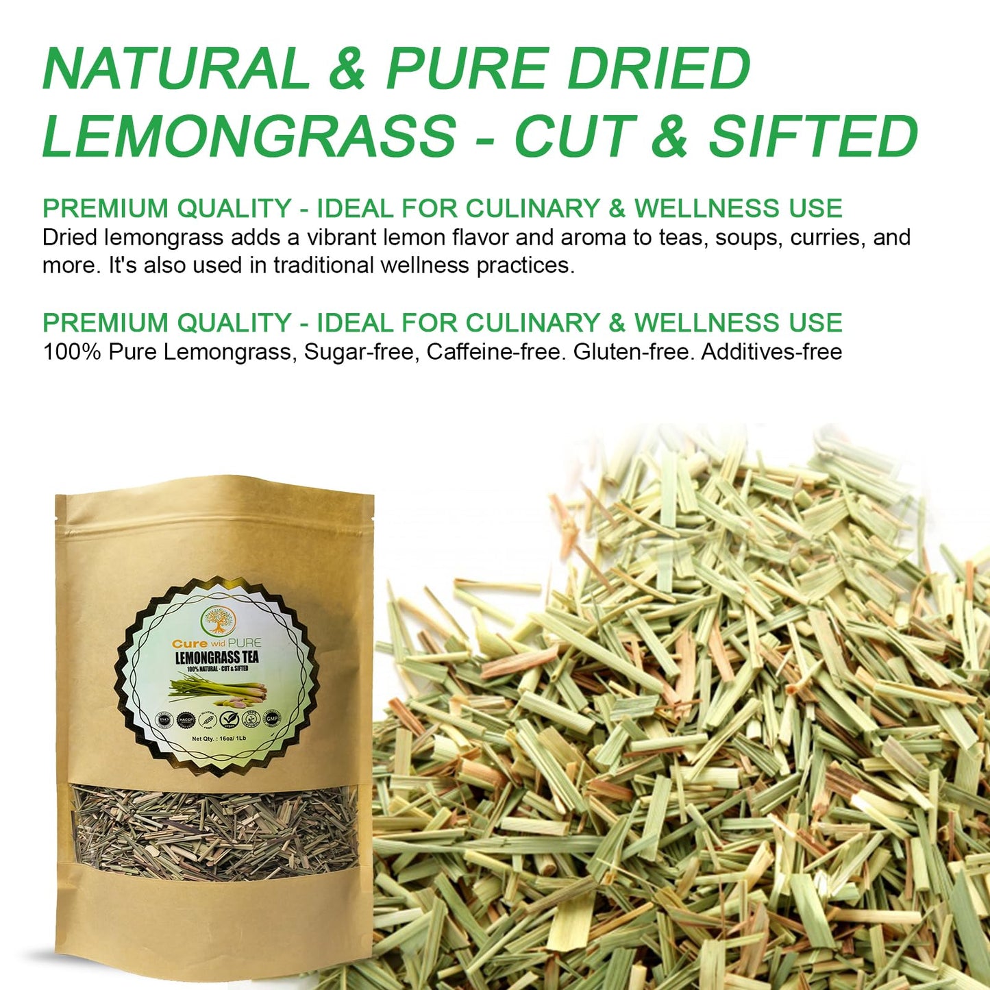 Cure Wid Pure Organic Dried Lemongrass - Cut & Sifted 1Lb In A Resealable Bag - Non-Gmo Lemon Grass For Tea, Cooking, Thai Cuisi