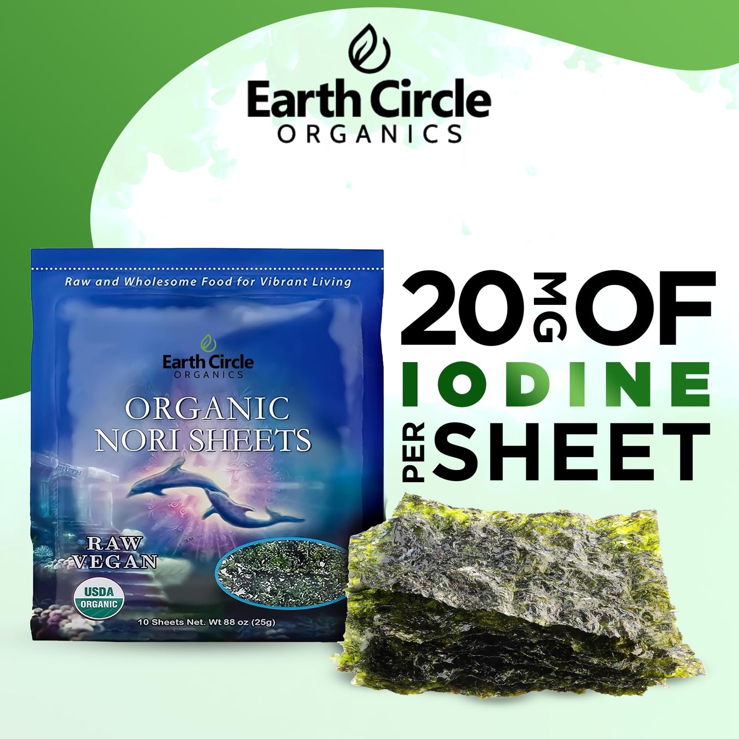 Earth Circle Organics | Organic Nori Seaweed Sheets - Raw, Unheated & Not Roasted | Grade A Certified | Vegan, Paleo, Keto Frien