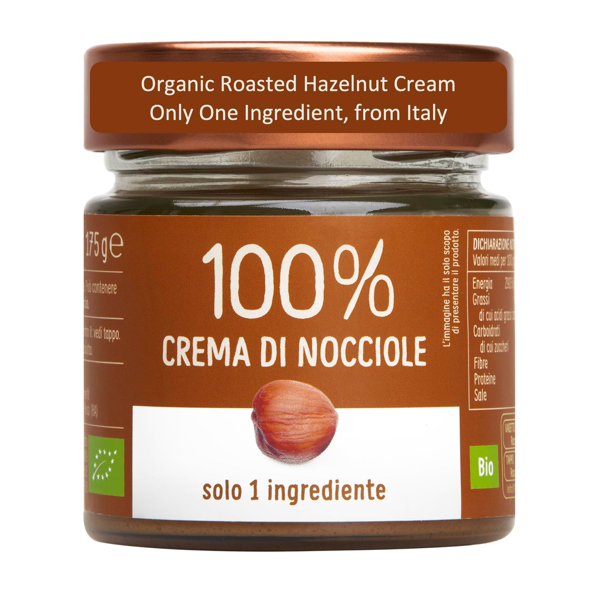 Organic Roasted Hazelnut Cream | Only One Ingredient - 100% Italian Hazelnuts, No Sugar Added, No Palm Oil, Vegan, Paleo, And Ke