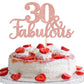 1 Pcs 30 & Fabulous Cake Topper Glitter Thirty And Fabulous Cake Toppers Happy 30Th Birthday Cake Pick For 30Th Wedding Annivers