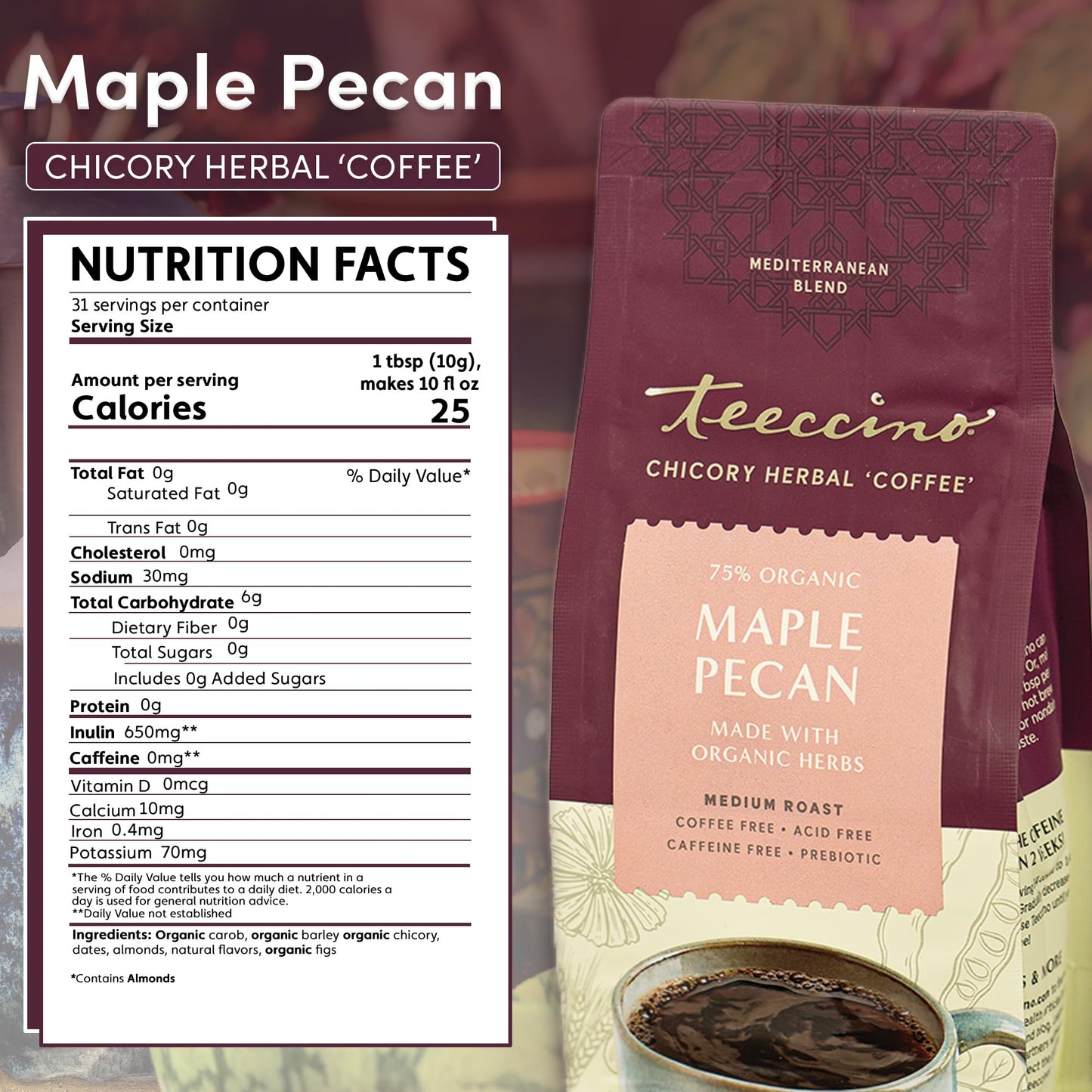 Teeccino Maple Pecan Chicory Coffee Alternative, Caffeine Free, Medium Roast, 11 Ounce
