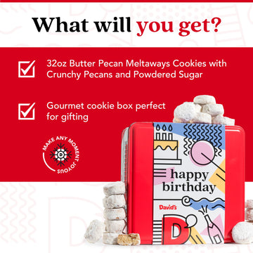 Davids Cookies Happy Birthday Gift For Everyone - Butter Pecan Meltaways Cookies With Crunchy Pecans And Powdered Sugar - Premiu