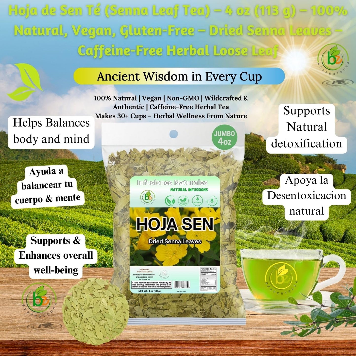 Hoja de Sen T? (Senna Leaf Tea) - 4 oz (113 g) - 100% Natural  Vegan  Gluten-Free - Dried Senna Leaves - Caffeine-Free Herbal Loose Leaf - by BexpertsUSA