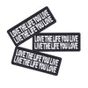 U-Sky Sew Or Iron On Clothing Patches, 3Pcs Funny Patches Love The Life You Live, Live The Life You Love Iron Patches For Motorc