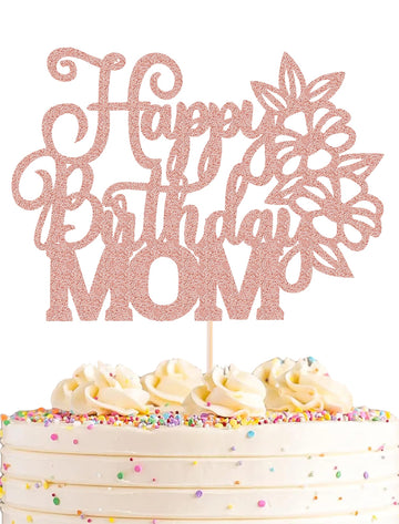 Ahaoray Happy Birthday Mom Cake Topper - Rose Gold Glitter Flower Mother'S Birthday Cake Decoration Supply - Birthday Party Deco