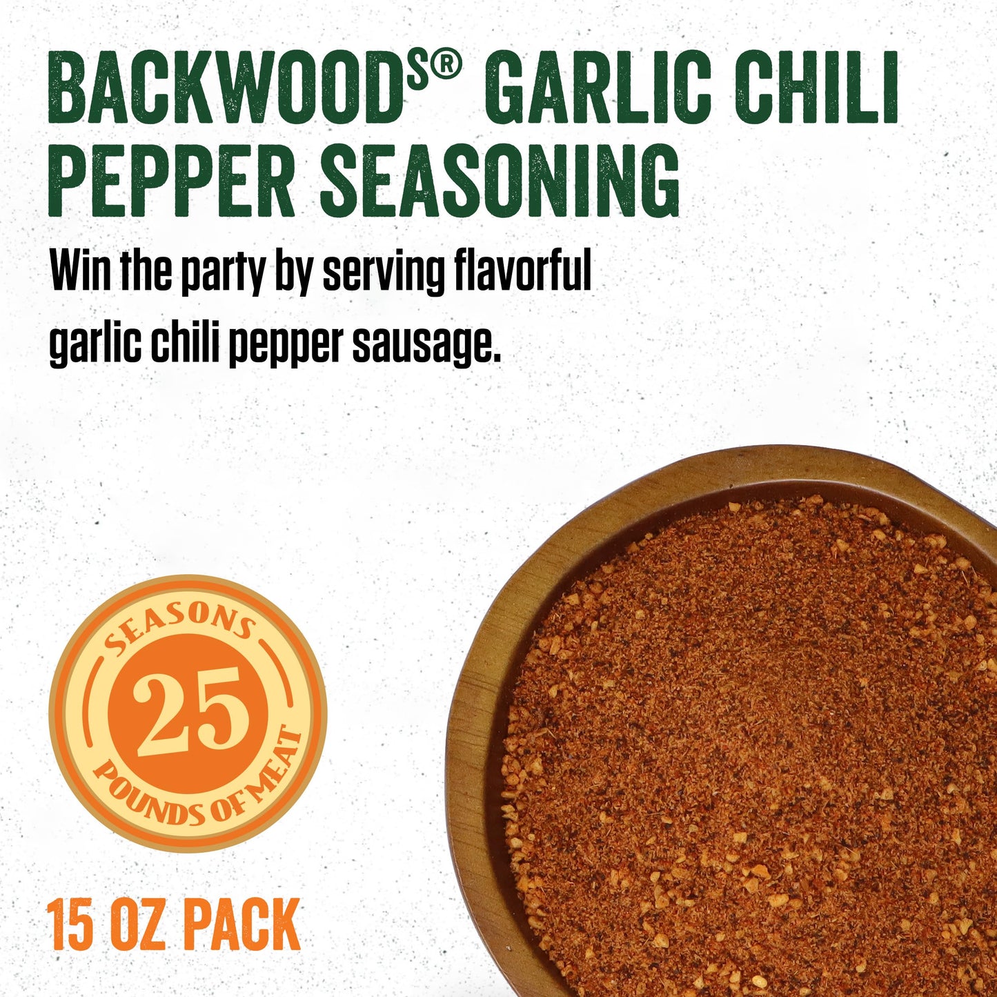 LEM Backwoods Garlic Chili Pepper Sausage Seasoning, 15 Ounce Packet, Ideal for Wild Game and Domestic Meat, Model 9143