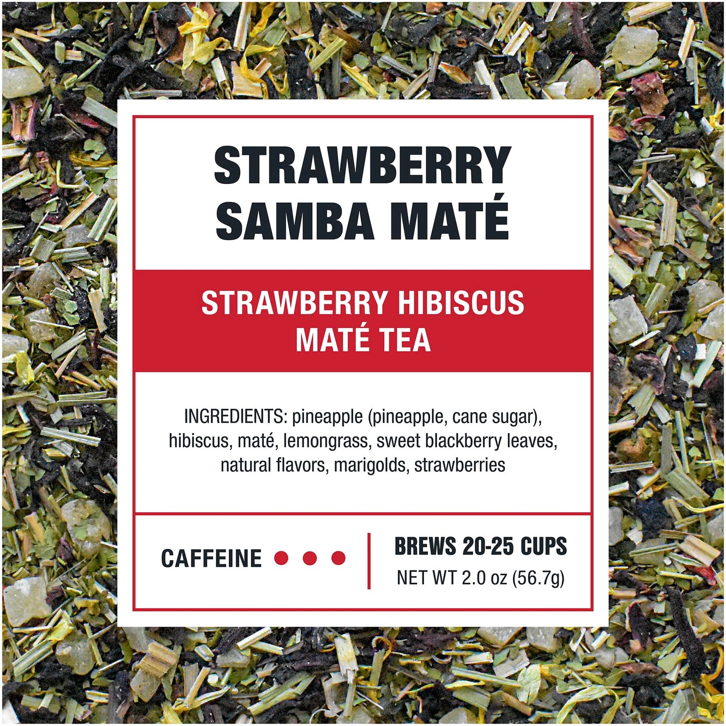 Tiesta Tea Strawberry Samba Mate - High Caffeinated Loose Leaf Tea, 2 oz Pouch, Makes Up to 25 Cups