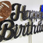 Football Cake Topper - Happy Birthday Cake Topper For Football/Sport Theme Birthday Party Decoration (Black Glitter)