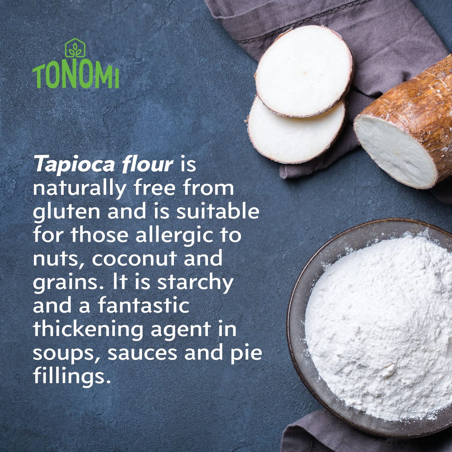 Tonomi All Natural Tapioca Flour, Gluten-Free Flour For Baking, Paleo, Celiac, Verified Non-Gmo, Kosher And Halal, Made From 100