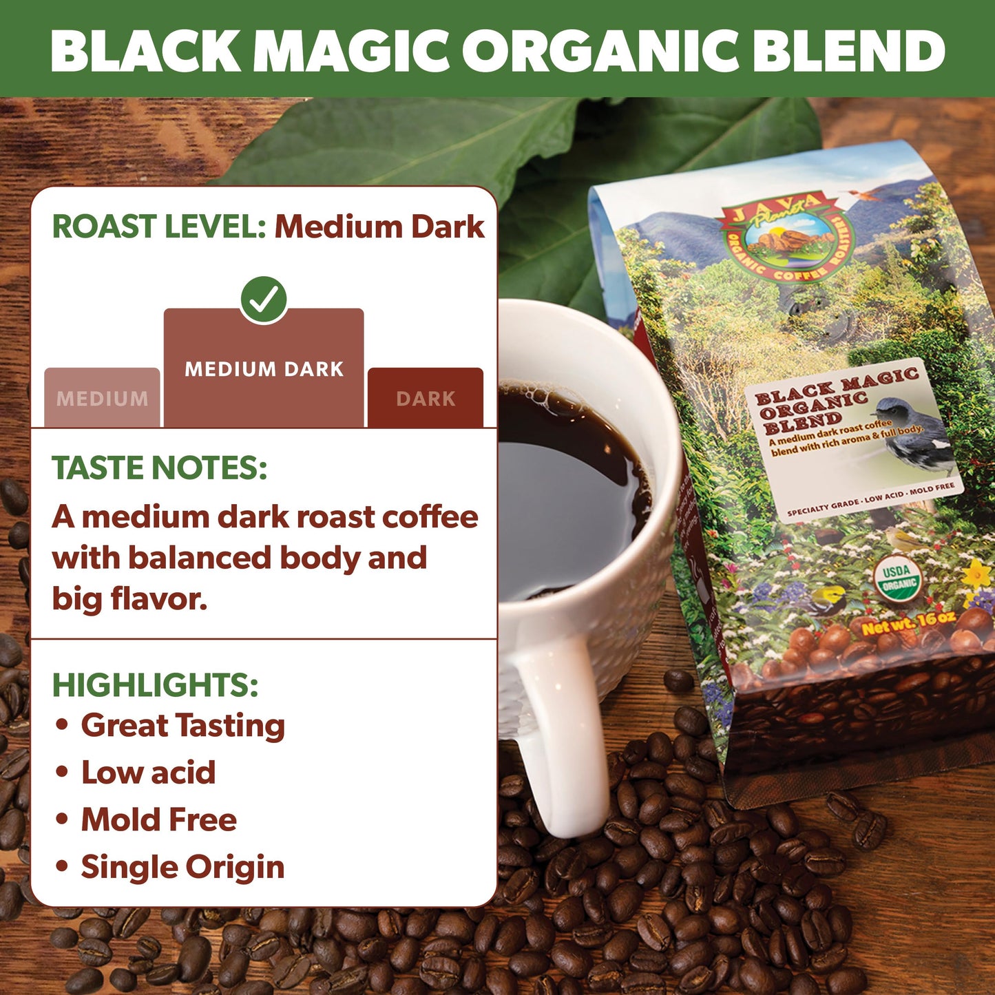 Java t Organic  Black Magic Blend Medium Dark Roast  Smooth Full Flavored Organic Coffee Beans  Low Acid  Whole Bean Coffee 1LB Bag