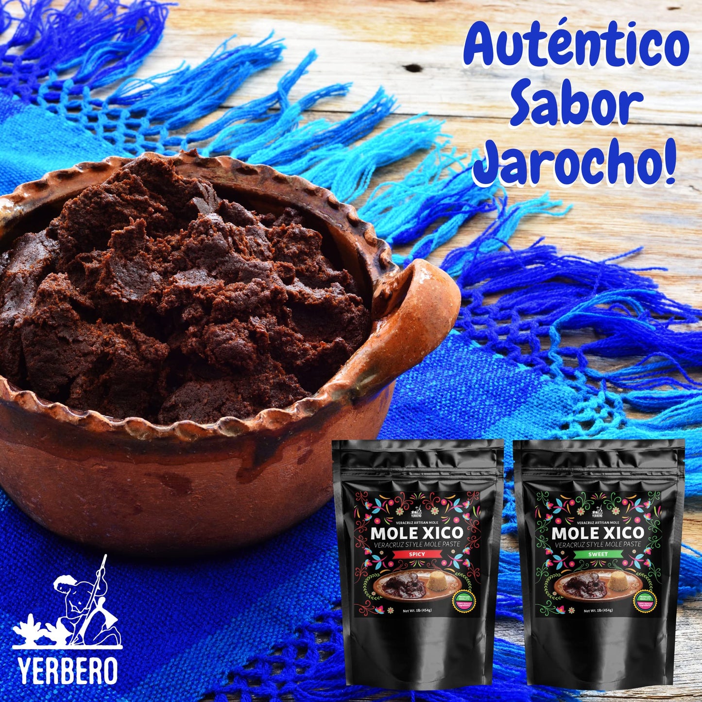 YERBERO Authentic Artisan Mole Xico - Sweet & Spicy, 16 oz, All Natural, No Additives, Imported from Veracruz, Mexico