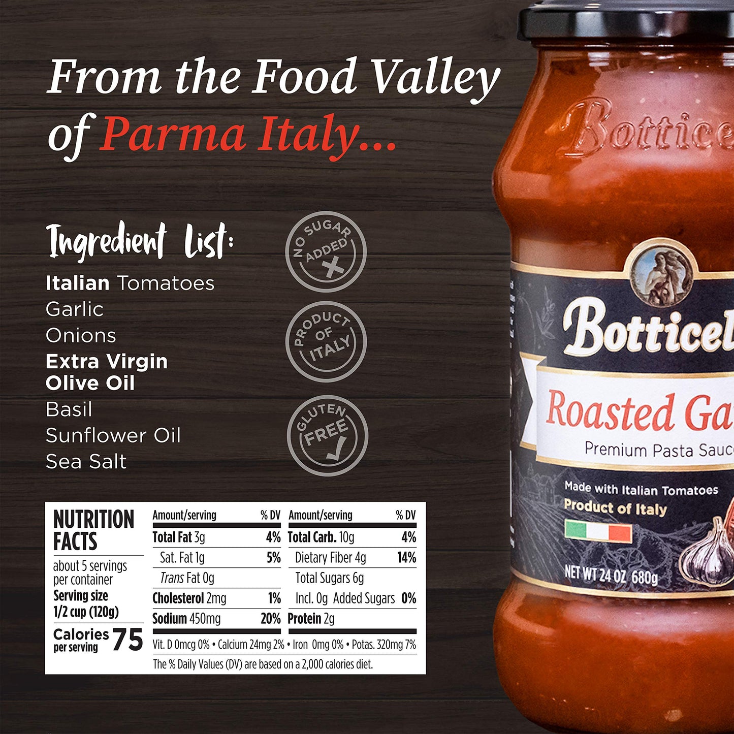 Roasted Garlic Premium Italian Pasta Sauce By Botticelli, 24Oz Jars (Pack Of 6) - Product Of Italy - Gluten-Free - No Added Sugar, Artificial Colors, Flavors, Or Preservatives