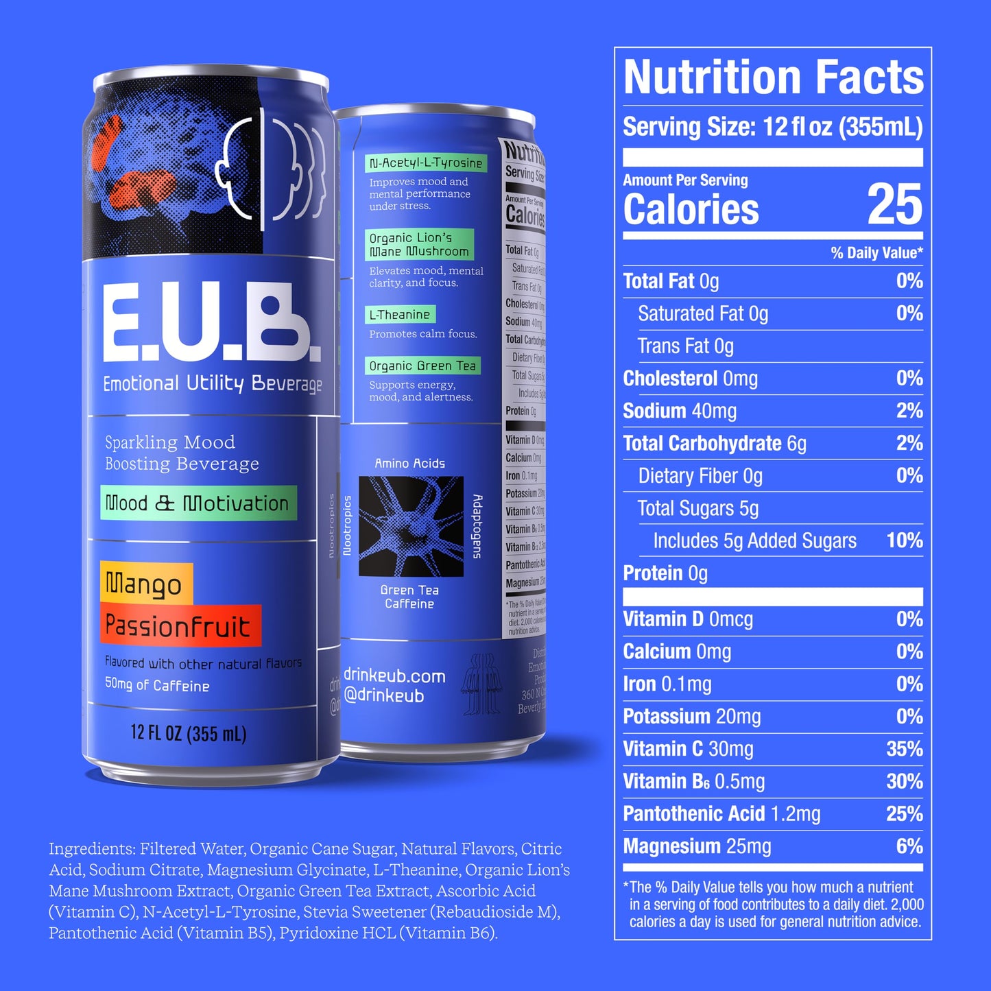 E.U.B. Mango Passionfruit Sparkling Functional Beverage  12oz Can  50mg Caffeine  25 Calories  with Nootropics & Adaptogens for Mood & Energy Support