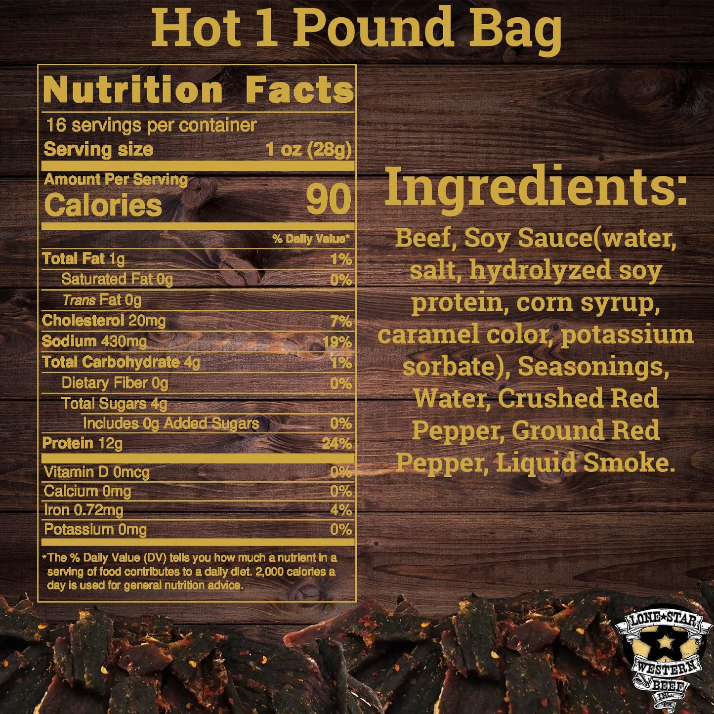Lone Star Beef Jerky - Hot Flavor - 16 Ounce Resealable Bag - High Protein Snack