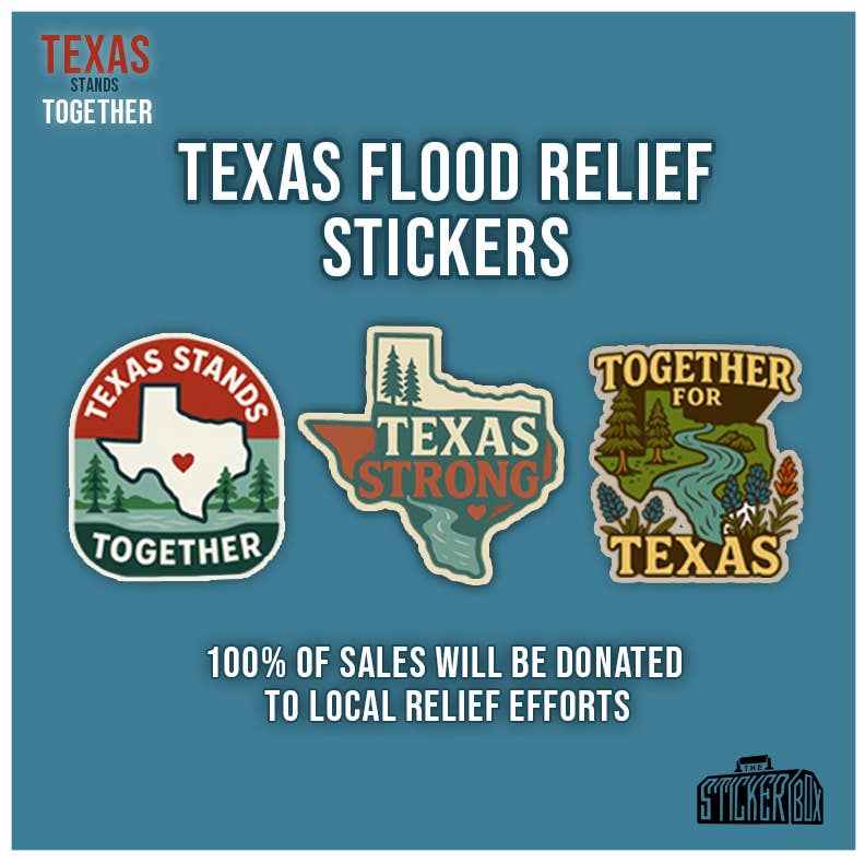 Texas Flood Relief Stickers - Texas Stickers - Texas Strong
