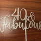 40 And Fabulous Cake Topper Rose Gold Glitter 40 Birthday Cake Topper, Forty And Fabulous Cake Topper 40Th Birthday Cake Topper