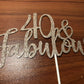 40 And Fabulous Cake Topper Rose Gold Glitter 40 Birthday Cake Topper, Forty And Fabulous Cake Topper 40Th Birthday Cake Topper