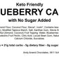 Andy Anand Keto Fresh Baked Sugar Free Blueberry Cake 9" - Amazing-Decadent Hand Made Cake (2 lbs)