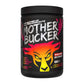 Bucked Up Mother Bucker Pre-Workout