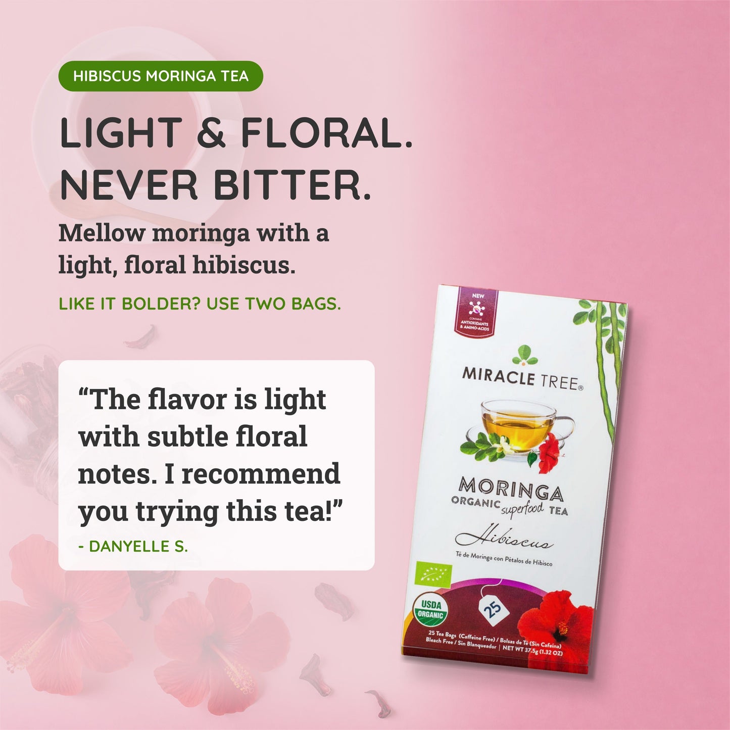 Organic Moringa Tea - Hibiscus - Caffeine-Free Herbal Tea