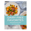 DIGITAL: 10 Dairy-Free Favorites