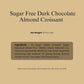 Andy Anand Dark Chocolate Almond Croissants Cake, 10 Pcs Handcrafted Guilt-Free Treats 2 lbs