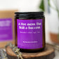 A Hot Mess but Still a Success Candle – 8 oz Amber Jar Soy Candle – Funny Motivational Gift