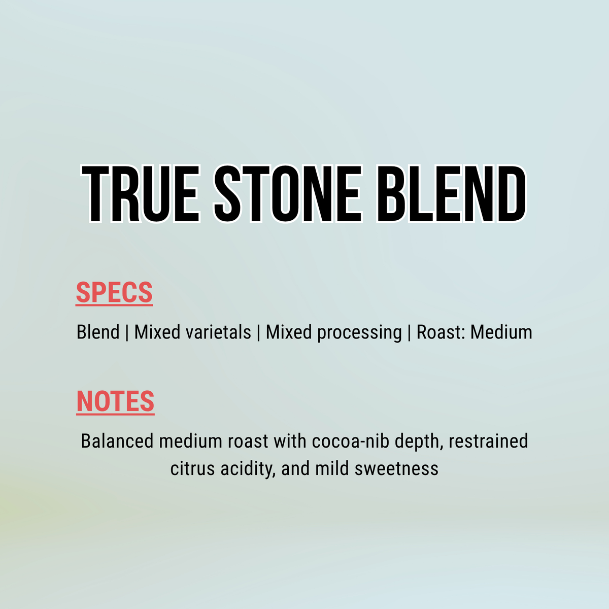 True Stone Blend