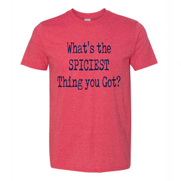 Hottest Shirt we Got