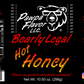 Bearly Legal Hot Honey