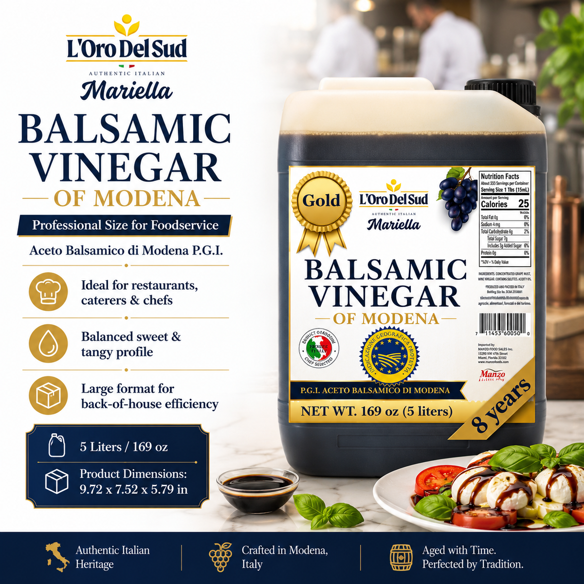 L'Oro Del Sud, "Gold Label" 8 year Aged Balsamic Vinegar of Modena, IGP Certified, 5 liters (169 fl oz)