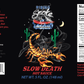 Slow Death - Trinidad Scorpion Hot Sauce  (XXX Hot)