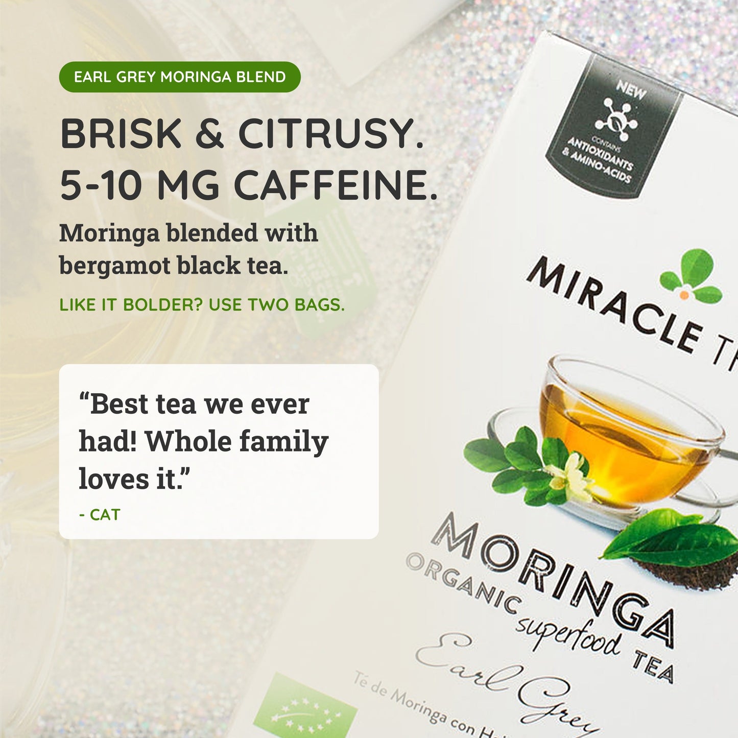 Organic Moringa Tea - Earl Grey - Lightly Caffeinated Herbal Tea