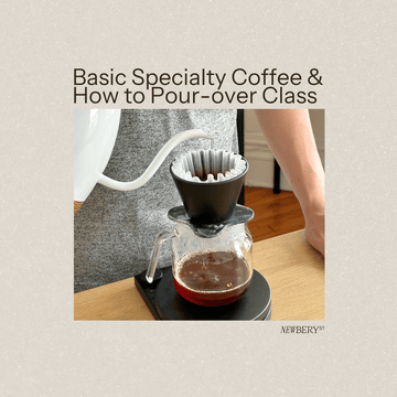 Basic Specialty Coffee & How to Pour-over Class